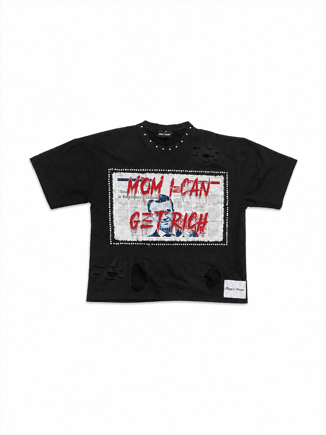 Mom I Can Get Rich Tees